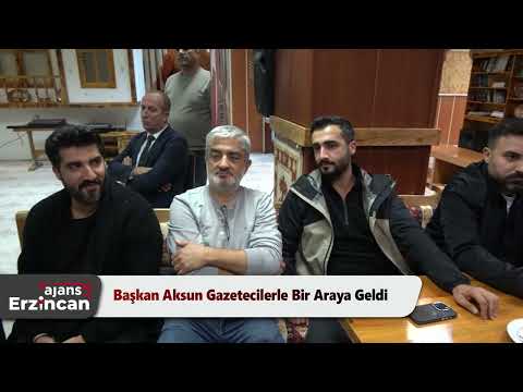 Başkan Aksun Gazetecilerle Bir Araya Geldi