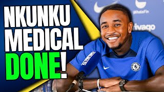 Nkunku COMPLETES Chelsea Medical For TRANSFER!