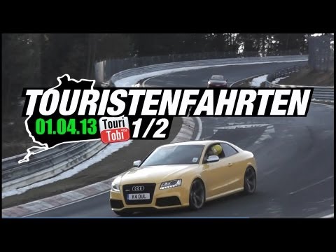 Nordschleife Touristenfahrten 01.04.2013 Teil 1/2