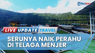 Menikmati Telaga Menjer Wonosobo dengan Naik Perahu Berkeliling Rasakan Kesejukan Udara Segarnya