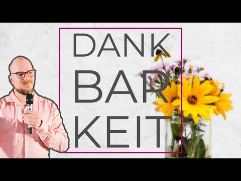 Predigt Dankbarkeit Psalm 136 - Pastor Simon Birr