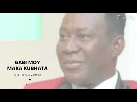 Gabi Moy - Maka kubhata | Letra em Kimbundu