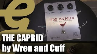 Video thumbnail for Wren and Cuff Caprid Fuzz by Guitarsenal