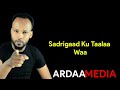 Download Nagiib Wadne Kaabe Remix Sadrigaad Ku Taalaa Waan Soo Socdaa 2022 Mp3 Song