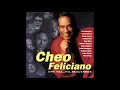 Cheo Feliciano - Medley: Orgullosa / Traigo De Todo