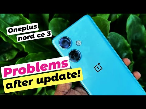 4 PROBLEMS on OnePlus Nord CE 3 5g after New Software Update !