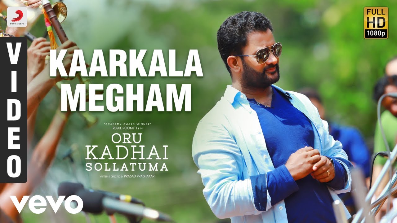 Kaarkala Megham Lyrics  | Oru Kadhai Sollatuma | Resul Pookutty | Rahul Raj | Rahul Raj