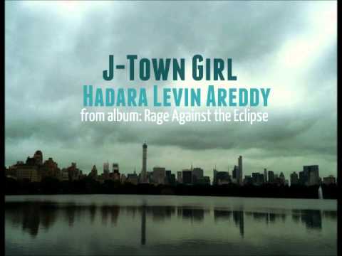J-TOWN GIRL - Hadara Levin Areddy - הדרה לוין