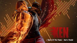 Street Fighter 6 Ken's Theme - Spirit of the Flame