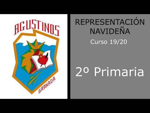 Representación de Navidad 2º de PRIMARIA 2019 Colegio Agustinos Granada