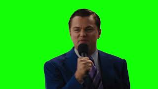 Wolf of Wall Street "I'm not f*cking leaving" green screen
