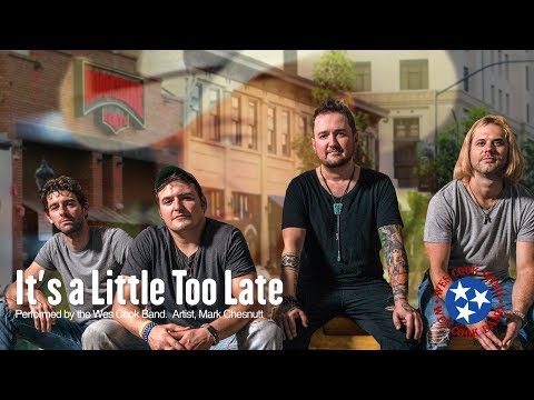 It's a Little Too Late (Cover) | Performed by the Wes Cook Band