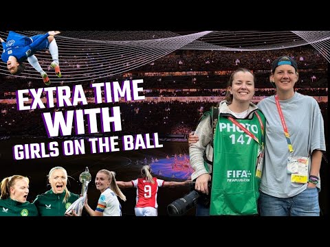 Extra Time with GirlsontheBall S2 Ep 1 | BWC Deep Dive Part 1