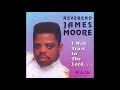 Oh How I Love Jesus Rev James Moore