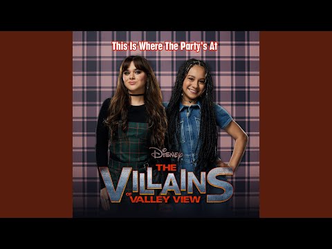 This Is Where the Party's At (From "The Villains of Valley View: Season 2")