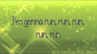 I&#39;m Gonna Run To You - Bridgit Mendler Lyrics