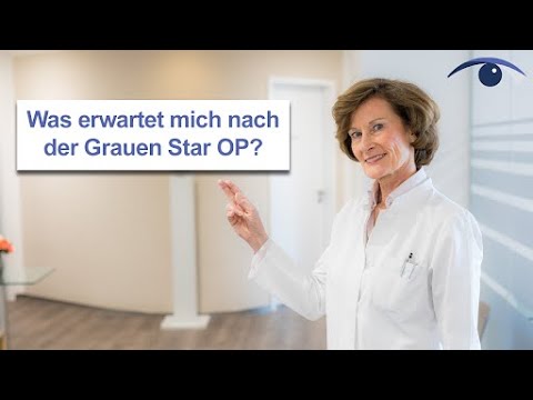 Was erwartet mich nach einer Grauen Star OP?