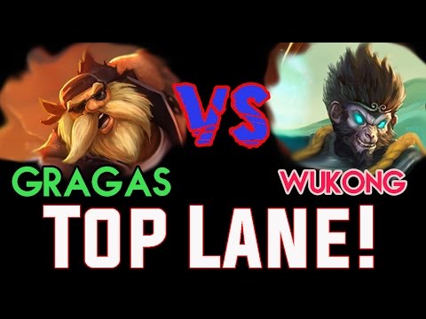 【Gragas Main】Gragas vs Wukong - Top Lane!!