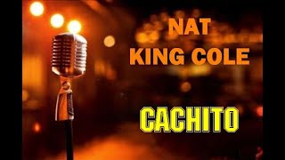 CACHITO  -  Nat King Cole  1958.
