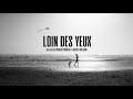 Loin Des Yeux (Out of sight - VostEn) - 2021 (51:58)