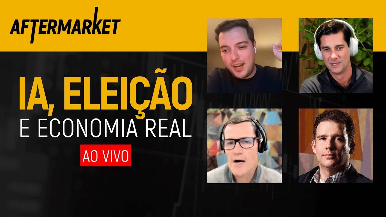 🚨 [AO VIVO] ELEIÇÕES VÊM AÍ, O QUE ESPERAR DA IA E OS IMPACTOS NA ECONOMIA REAL | AfterMarket