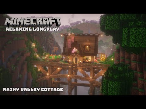 Minecraft Relaxing Longplay – Cozy Cottage in a Rainy Valley (No Commentary)