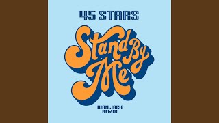 Kadr z teledysku Stand by Me tekst piosenki 45 Stars