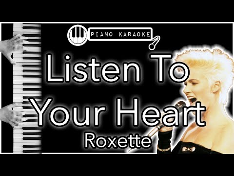 Listen To Your Heart - Roxette - Piano Karaoke Instrumental