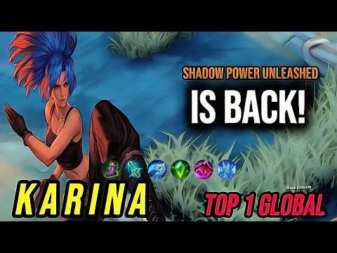 Gameplay Karina Is Back! Shadow Power Unleashed | Best Build [ Top 1 Global Karina ] Mobile Legends