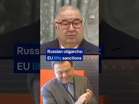 EU lifts sanctions on two Russian oligarchs | DW News