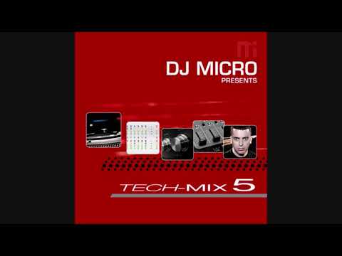 DJ Micro Presents Tech-Mix 5