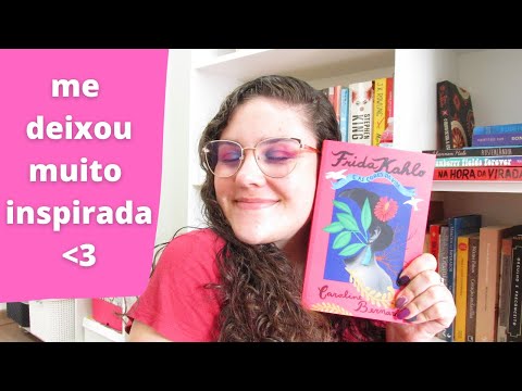 FRIDA KAHLO E AS CORES DA VIDA, Caroline Bernard | TAG INDITOS, Janeiro/2021 | RESENHA