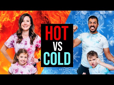 HOT VS COLD!!!!
