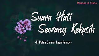 Download lagu Suara Hati Seorang Kekasih - Cast of Rangga & Cinta, Leya Princy & El Putra Sarira | Lirik Lagu mp3