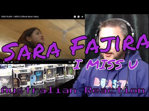 Sara Fajira - I MISS U (Aussie Reaction)