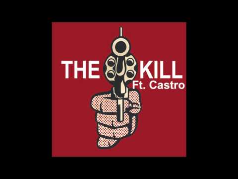 Young Stevie - The Kill Ft. Castro