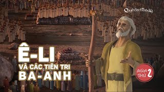 Quyển Sách Thần Kỳ - Ê-li Và Các Tiên Tri Ba-anh - Mùa 2 Tập 13 - Trọn bộ (Bản HD chính thức) 
