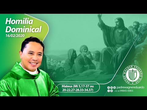 Homilia: Os Mandamentos de Deus - Padre Wagner Eduardo Dias
