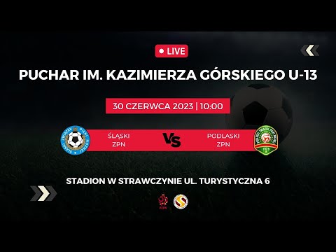 Śląski ZPN vs. Podlaski ZPN | Mecz o VII miejsce | Puchar im. K. Górskiego U-13 chłopców