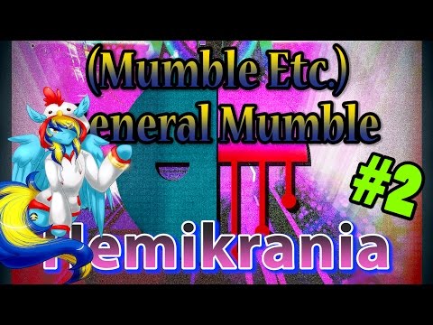 (Mumble Etc.) General Mumble - Hemikrania [Audiosurf 2] Part 2