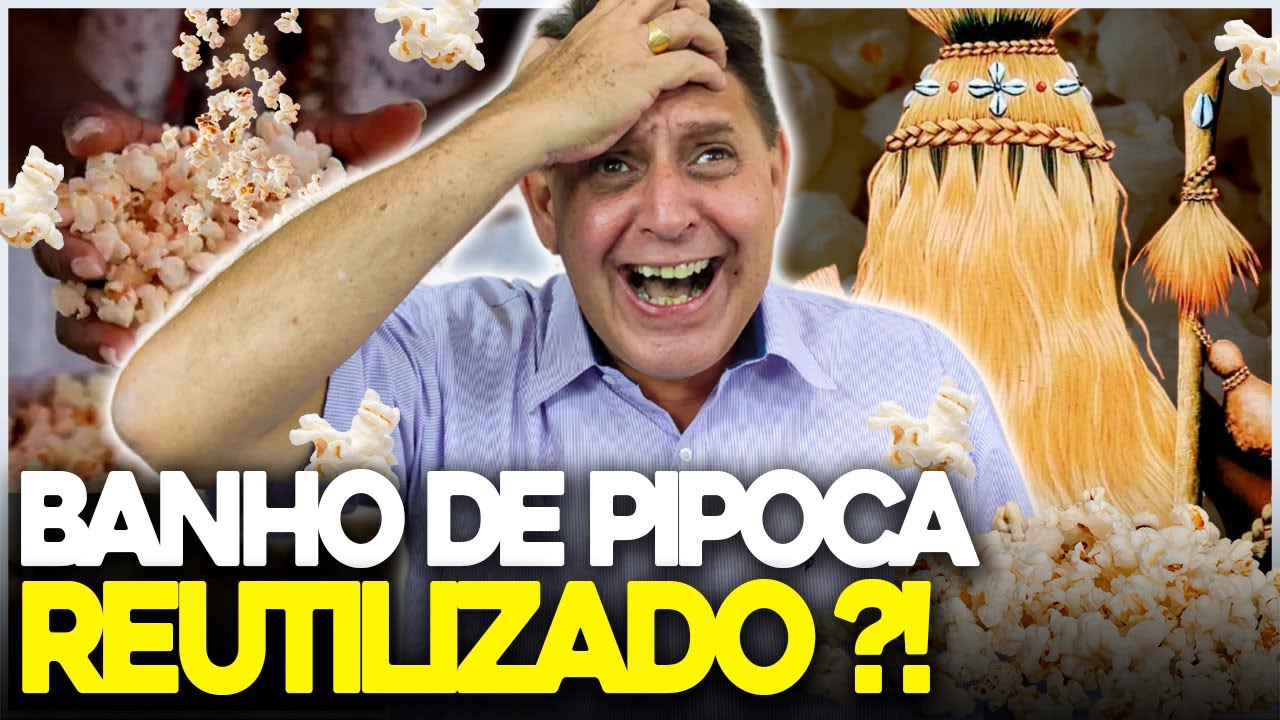 BANHO DE PIPOCA REUTILIZADO PODE?