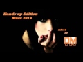 Hands up Edition März 2014 mixed by Dj Miray 