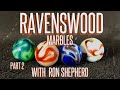 Ravenswood Marbles Identification With Ron Shepherd Part 2