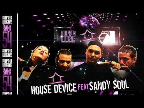 House Device  feat. Sandy Soul - Love Me (Back to 54) [Walterino Original Vocal Mix]