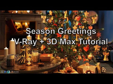 Season Greetings VRay & 3ds Max Tutorial (CC)
