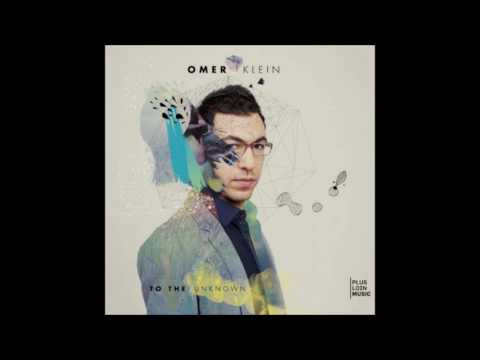 Omer Klein - To The Unknown (Full Album)
