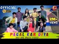 Pagal Kar Diya New Kaubru Music Video 2023 Kaubru Official Music Video Hiresh Manorama
