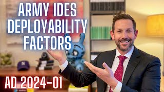 Army IDES Deployability Factors #ides  #army #peb #deployment #militarydisability