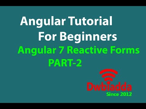 Angular 7 Reactive Forms Part 2 Angular Tutorial