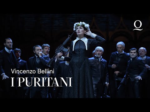 I PURITANI – Oper von Vincenzo Bellini